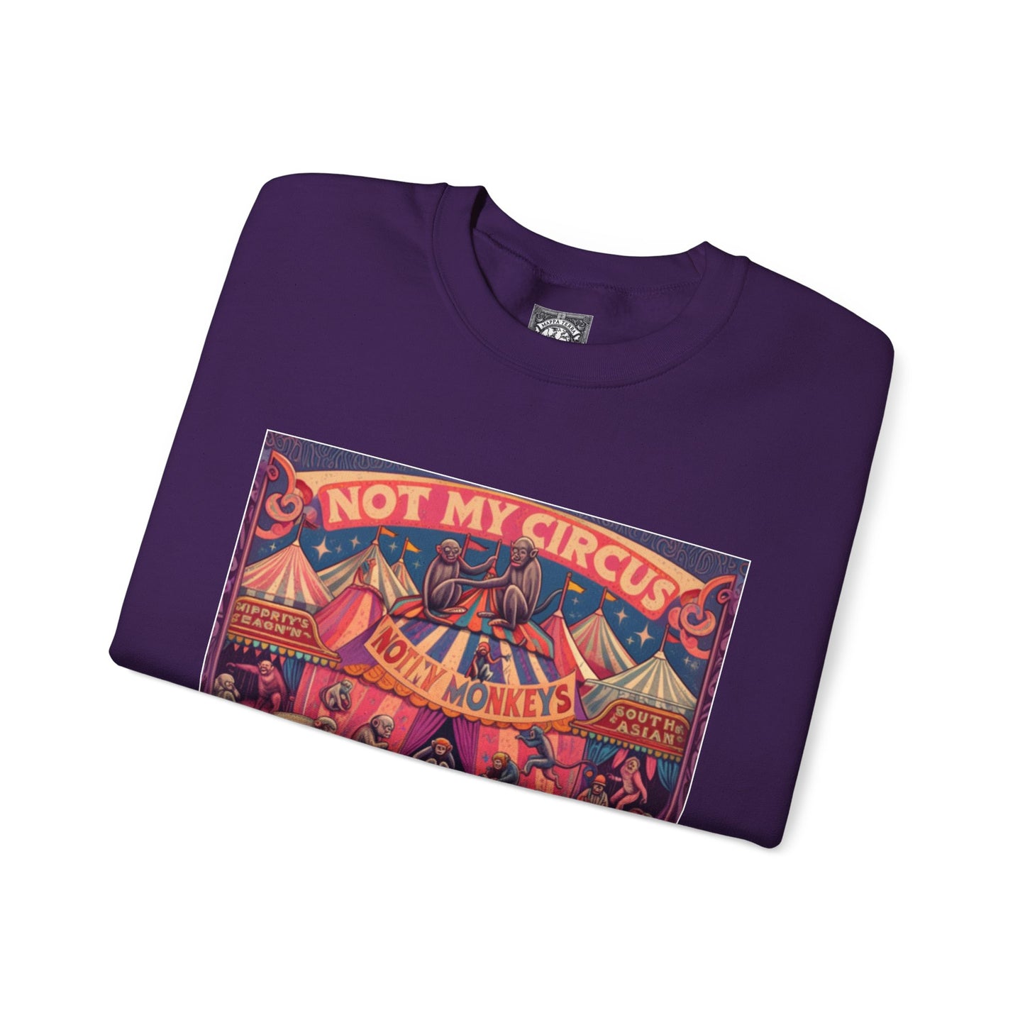 Unisex Crewneck Sweatshirt - Not My Circus Not My Monkeys Fun Design in Royal Purple
