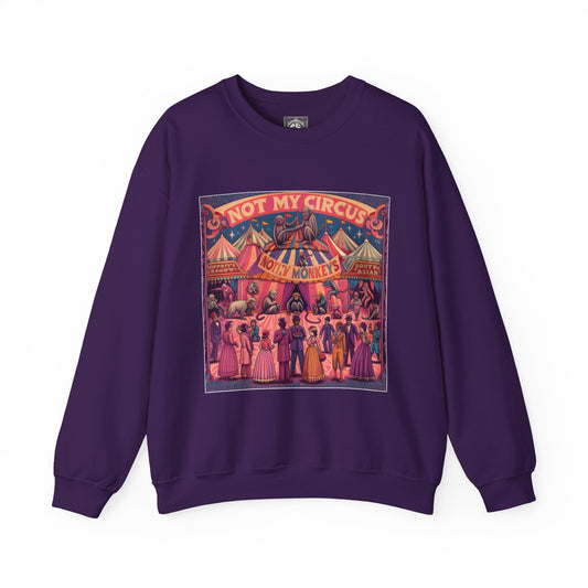 Unisex Crewneck Sweatshirt - Not My Circus Not My Monkeys Fun Design in Royal Purple